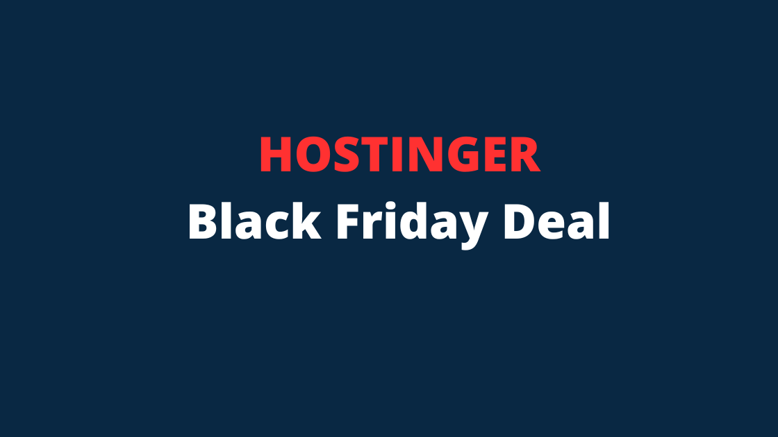 Hostinger Black Friday Deal 2025: {Get 85% Discount}