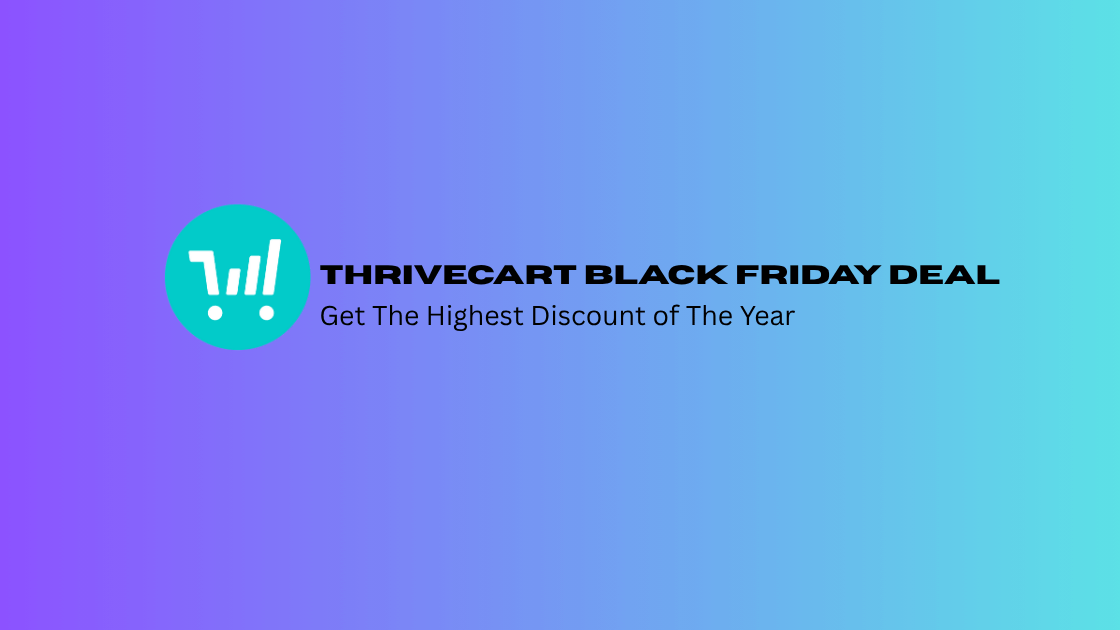 ThriveCart 黑色星期五优惠：{15% 折扣+免费奖金}